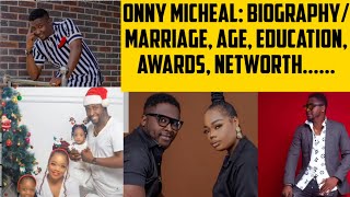 ONNY MICHEAL: Biography/ Marriage, Age, Education, Awards, Net Worth...