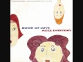 BOOK OF LOVE alice everyday.wmv