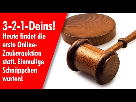 3-2-1-Deins! Heute Erste Online-Zauber-Auktion