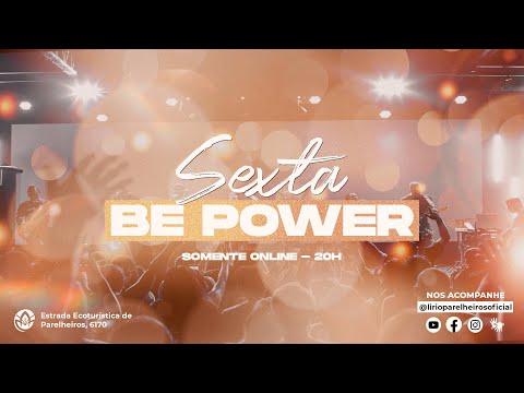 SEXTA BE POWER | 02.01 | 20H | SOMENTE ONLINE