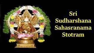 Sudarshana Sahasranama Stotram  MANTRA TO REMOVE A