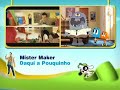 DKBrasil 39 De Agosto De 2011 Creditos TawoG E Daqui A Pouquinho Mister Maker