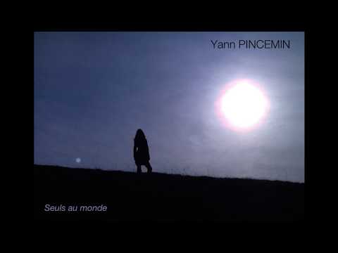 Yann Pincemin - Seuls