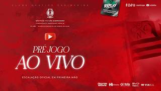 PRÉ-JOGO AO VIVO | NÁUTICO X SÃO BERNARDO