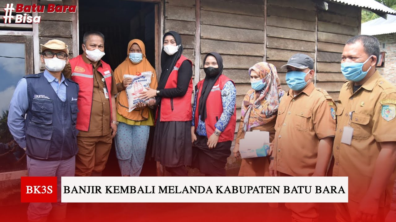 KETUA BK3S KABUPATEN BATU BARA BERSAMA INALUM BERIKAN BANTUAN KEPADA KORBAN TERDAMPAK BANJIR