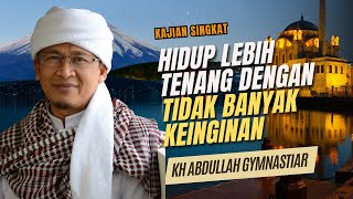 Download lagu Hidup Lebih Tenang Dengan Tidak Banyak Keinginan - Kajian Singkat Aa Gym mp3