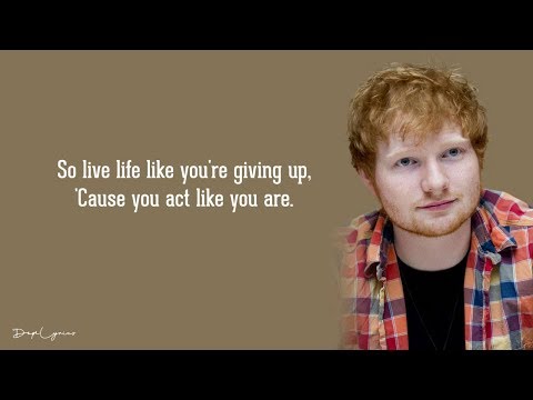 Ed Sheeran - Even My Dad Does Sometimes (Lyrics) 🎵