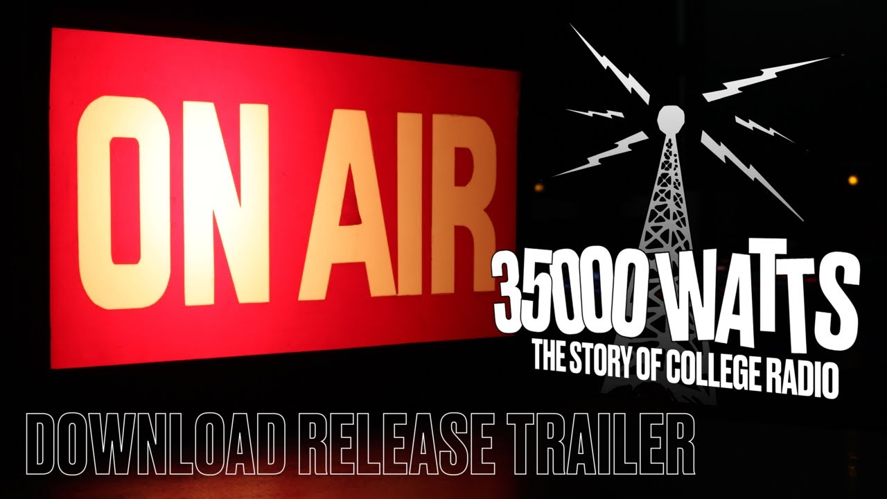35000 Watts: The Story of College Radio