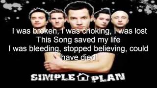 Simple Plan - This Song Saved My Life +Lyrics