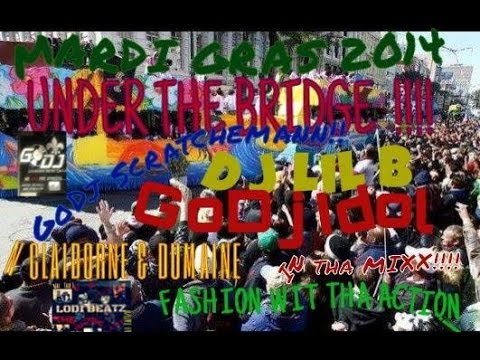 GoDj Scratchemann pres:Mardi Gras 2014 Under the Bridge with Dj Lil B and The Prince
