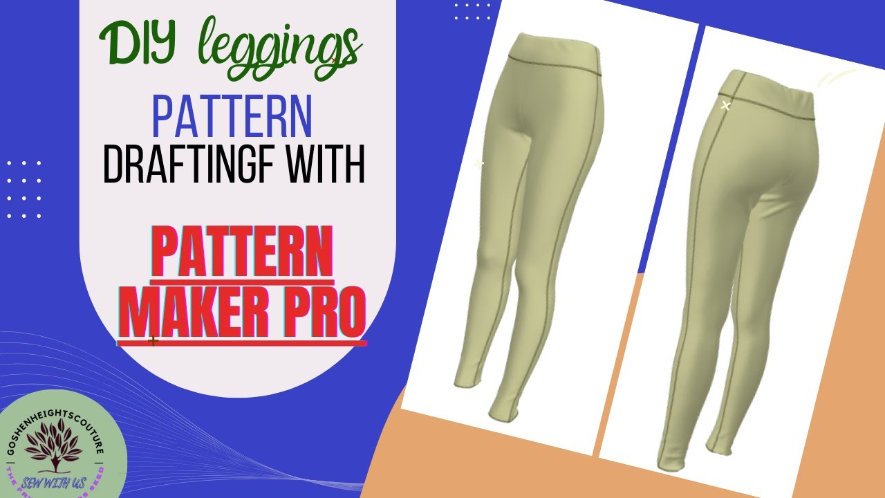 How to Create Leggings Pattern Using Pattern Maker Pro | Ultimate Leggings Pattern Tutorial