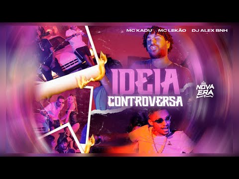 MC Kadu & MC Lekão - Ideia Controversa (Clipe Oficial)