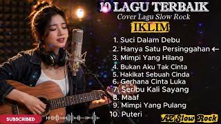 Download lagu 🎵 IKLIM Full Album Cover Terbaik 2026 💔 | Slow Rock Malaysia Paling Menyentuh Hati & Bikin Nostalgia mp3