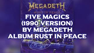 Megadeth - Five Magics Lyrics (1990 version)