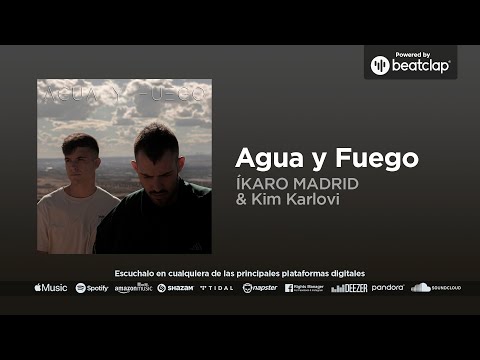 ÍKARO MADRID & Kim Karlovi - Agua y Fuego