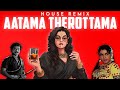 Aattama Therottama House EDM White Wolf Music