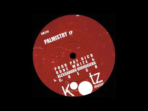 Poor Pay Rich - Palmistry (Rone White, Alessandro Diruggiero Remix)