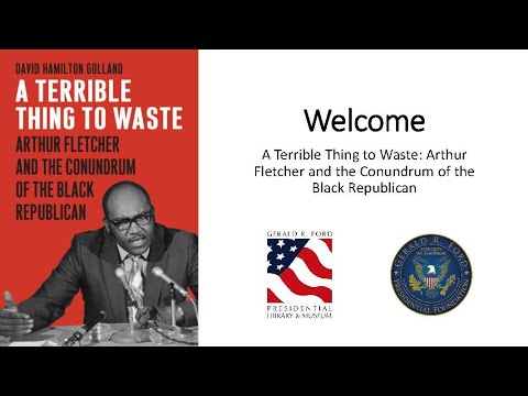 David Golland "Arthur Fletcher and the Conundrum of the Black Republican" (February 11, 2021)