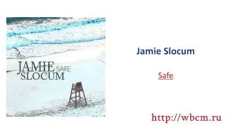 Jamie Slocum - Safe