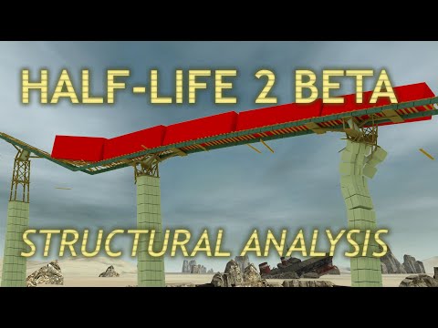 Half-Life 2 Beta: Wasteland bridge dynamic structural analysis (Check description for a better one!)