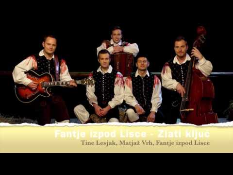 Fantje izpod Lisce - Zlati ključ (official audio)