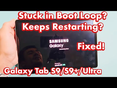 Galaxy Tab S9/S9+/Ultra: Stuck in Boot Loop? Keeps Restarting Over & Over? FIXED!