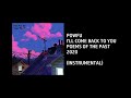 Powfu - I'll Come Back To You [Custom Instrumental]