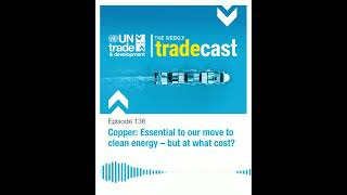 Copper: Essential to our move to clean energy – but at what cost?