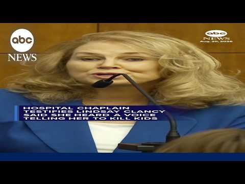 Lindsay Clancy said she was 'so glad' kids were 'safe' after killing them, chaplain testifies