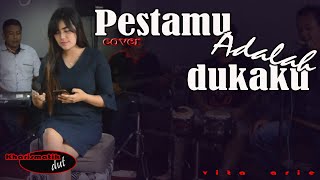 Download lagu PESTAMU DUKAKU YULIA CITRA Vita Arie Cover latihan... mp3