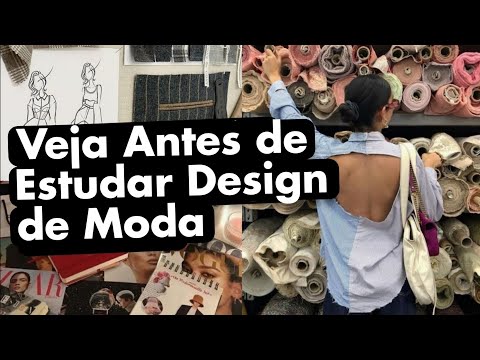 Quer Estudar Design de Moda? Escute Esses Conselhos Antes!