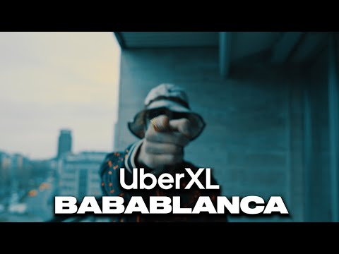 BABA BLANCA - UBERXL (Official 4K Video)