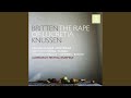 The Rape of Lucretia, Op. 37, Act 1, Scene 2: "Time Treads Upon the Hands of Women" (Lucia,...