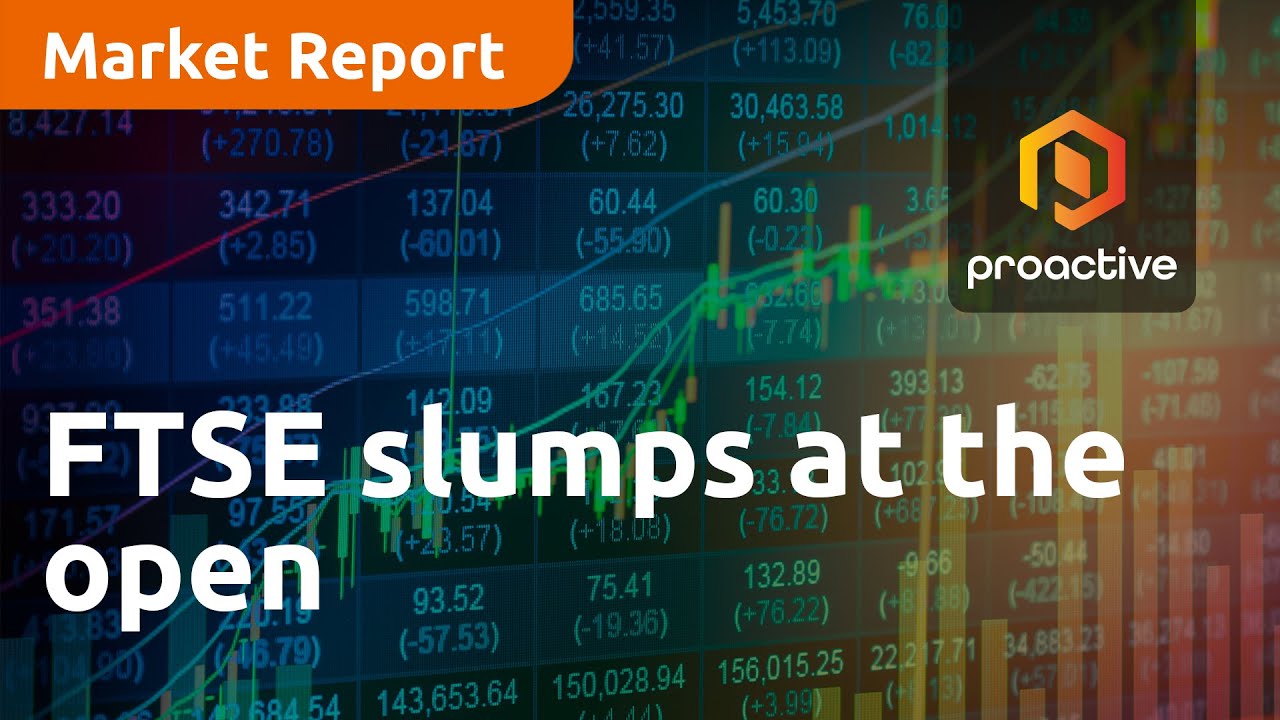 FTSE slumps at the open - Market Report
