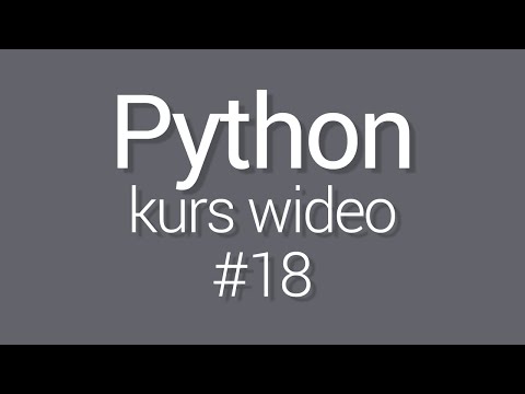 Kurs Python 3 - lekcja 18 - Słowniki