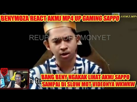 BENNYMOZZA REACTION AKMJ SAPPO UP GAMING !!! NGAKAK !!