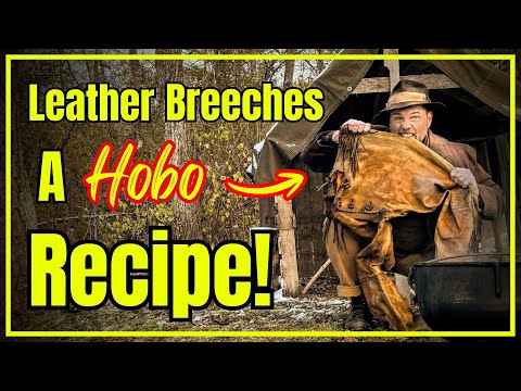 Hobo's Leather Breeches Recipe! (A Real Depression-Era Poor Man’s Meal!)