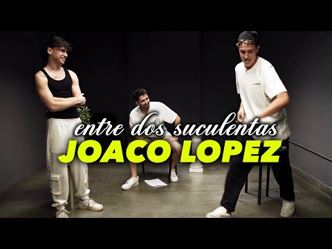 JOACO LÓPEZ AND THE WORST INTERVIEW OF HIS LIFE - BETWEEN TWO SUCCULENTS #18