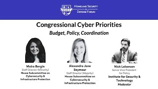 Session 2 - Congressional Cyber Priorities: Budget, Policy, Coordination