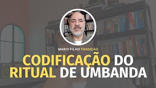 QUAL É O RITUAL ORIGINAL DA UMBANDA?