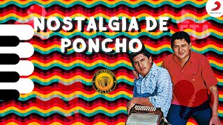 Nostalgia De Poncho Lyrics English Translation