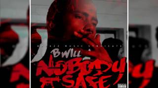 B. Will - Nobody Safe
