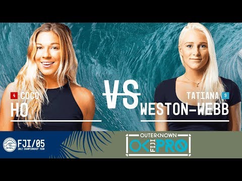 Coco Ho vs. Tatiana Weston-Webb - Round Two, Heat 6 - Outerknown Fiji Women's Pro 2017