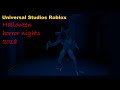 Universal Studios Roblox 2018 Halloween Horror Nights