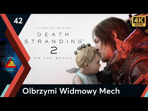 Death Stranding 2 On The Beach PL | Olbrzymi Widmowy Mech odc.42 | LZ