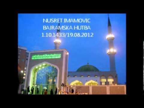 Nusret Imamovic - Bajramska Hutba...01.10.1433/19.08.2012 - 0001