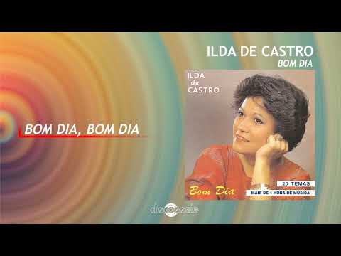 Ilda de Castro - Bom-dia, bom-dia (Art Track)