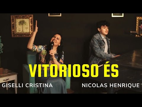 Vitorioso És - Giselli Cristina Feat. Nicolas Henrique | Mãe e Filho | Cover