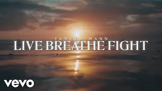 Live Breathe Fight