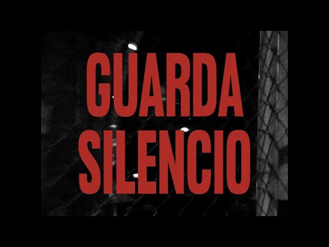 Video thumbnail for Guarda Silencio